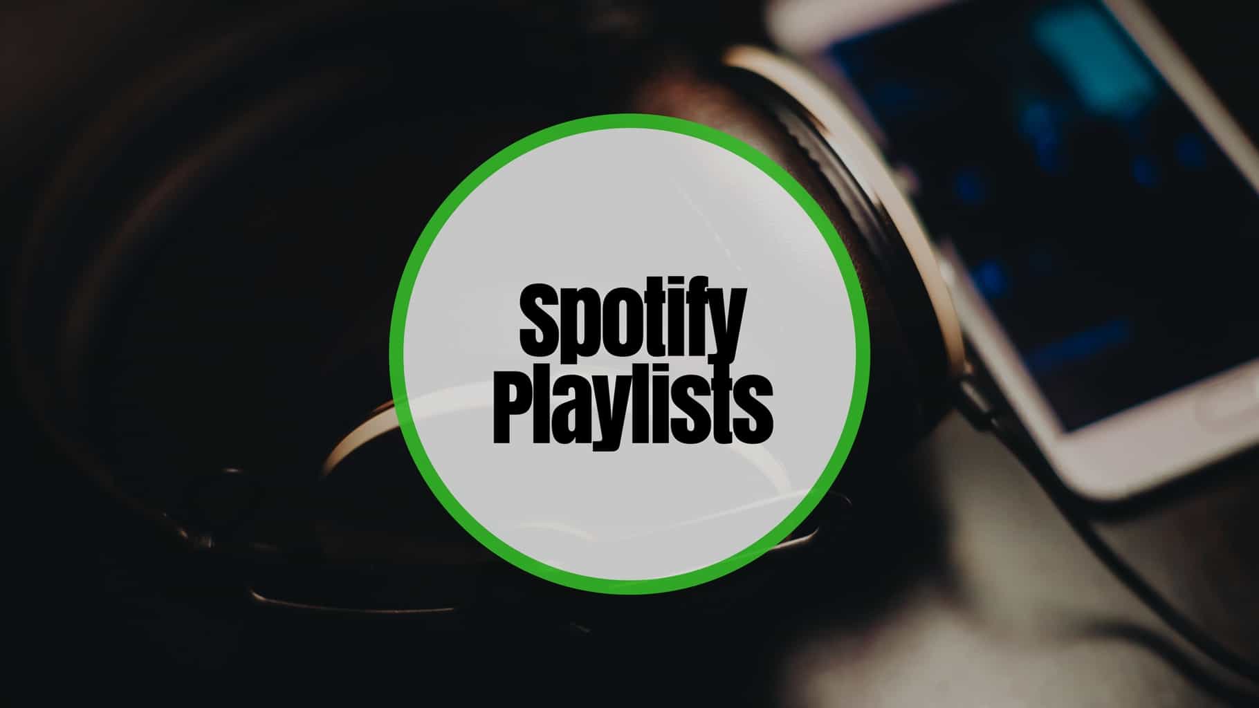 Best Spotify Playlists